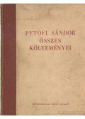 Petőfi Sándor - Petőfi Sándor összes költeményei