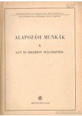 Molnár Ottó - Alapozási munkák II. - Kút és szekrény süllyesztése