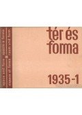 Dr. Bierbauer Virgil (szerk.),Mészáros Edgár (szerk.) - Tér és forma 1935.év (teljes)