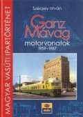 Szecsey István - Ganz Mávag motorvonatok 1959-1987
