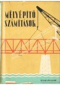 Dr. Széchy Károly - Mélyépítő gyakorlati számítások