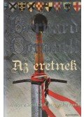 Bernard Cornwell - Az eretnek