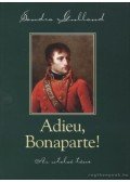 Gulland, Sandra - Adieu, Bonaparte!