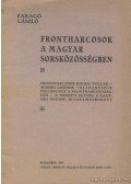 Faragó László - Frontharcosok a magyar sorsközösségben