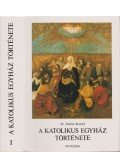 Dr. Szántó Konrád - A katolikus egyház története I.