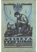 Dr. Tóth Tihamér - A tiszta férfiuság