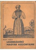 Nagy Méda - Legendáshírű magyar asszonyaink
