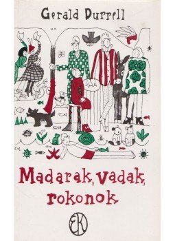 Gerald Durrell - Madarak, vadak, rokonok Gerald Durrell - Madarak, vadak, rokonok, Budapest 1996 antikvár könyv