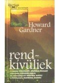 Gardner, Howard - Rendkívüliek