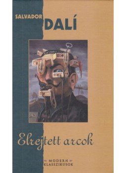 Salvador Dalí - Elrejtett arcok Salvador Dalí - Elrejtett arcok, Budapest 2001 antikvár könyv