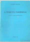 Ujváry Zoltán - A temetés paródiája