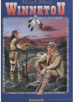 Karl May - Winnetou Karl May - Winnetou, Pécs 2002 antikvár könyv