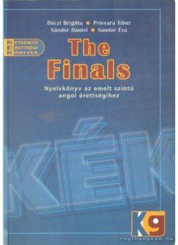 Több szerző - The Finals Több szerző - The Finals, Budapest 2004 antikvár könyv