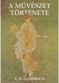 Gombrich, Ernst H. - A művészet története