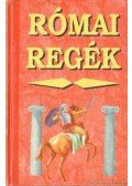 Tihanyi István - Római regék