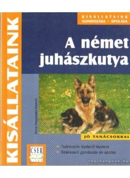 Kawich-Hegewald Horst - A német juhászkutya Kawich-Hegewald Horst - A német juhászkutya, Budapest 2006 antikvár könyv