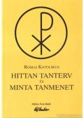 Őrfi Mária,Pusztai László - Római katolikus hittan tanterv és minta tanmenet