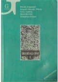 Ritoók Zsigmond,Zemplényi Ferenc,Szegedy-Maszák Mihály,Horváth Iván,Veres András - Irodalom a gimnázium I. osztálya számára