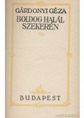 Gárdonyi Géza - Boldog halál szekerén