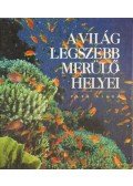 Jackson, Jack - A világ legszebb merülőhelyei