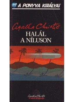 Agatha Christie - Halál a Níluson Agatha Christie - Halál a Níluson, Budapest 2011 antikvár könyv