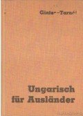 Ginter Károly,Tarnói László - Ungarisch für Ausländer