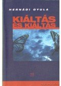 Hernádi Gyula - Kiáltás és kiáltás