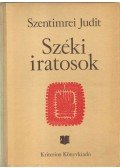 Szentimrei Judit - Széki iratosok