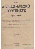  - A világháború története 1914-1918 II. kötet
