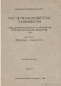 Mérei Ferenc,Szakács Ferenc - Pszichodiagnosztikai vademecum I/1.