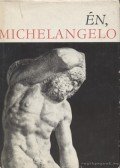 Fritz Erpel - Én, Michelangelo