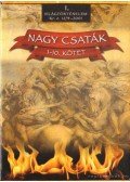 Dr. Czigány István (szerk.) - Nagy Csaták 1-10. kötet