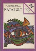 Páral, Vladimír - Katapult