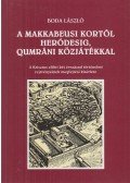 Boda László - A makkabeusi kortól Heródesig, qumráni közjátékkal