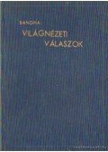 Bangha Béla - Világnézeti válaszok