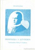 Horváth Kálmán - Prohászka a szívekben