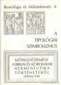 Fabiny Tibor - A tipológiai szimbolizmus