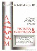 Szőnyi György Endre - Pictura és scriptura
