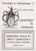 Szőnyi György Endre - Exaltatio és hatalom
