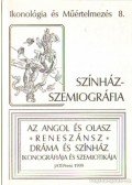 Kiss Attila Attila (szerk.),Demcsák Katalin - Színház-szemiográfia