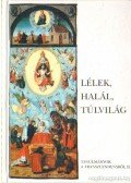 Pócs Éva - Lélek, halál, túlvilág