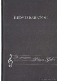 Baross Gábor - Kedves barátom