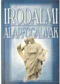 Szilágyi V. Ferenc - Irodalmi alapfogalmak