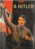 Rácz Árpád - A Hitler rejtély