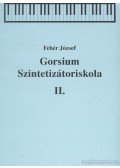 Fehér József - Gorsium Szintetizátoriskola II.