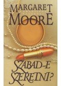 Margaret Moore - Szabad-e szeretni?