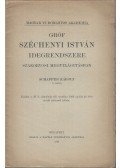 Schaffer Károly - Gróf Széchenyi István idegrendszere szakorvosi megvilágításban