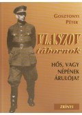 Gosztonyi Péter - Vlaszov tábornok