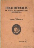 Ambrózy Ágoston Dr. - Tokaj-Hegyalja és néhány szellemtörténeti vonatkozása