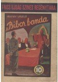 Segesdy László - A Bíbor banda